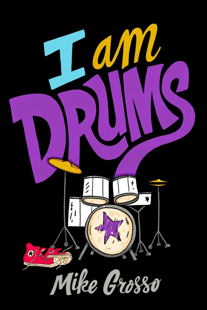 I AM DRUMS by Mike Grosso