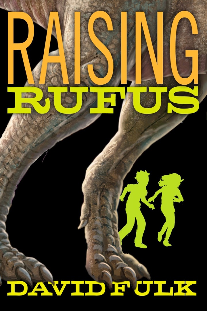 RAISING RUFUS by David Fulk